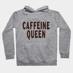 Caffeine Queen Hoodie